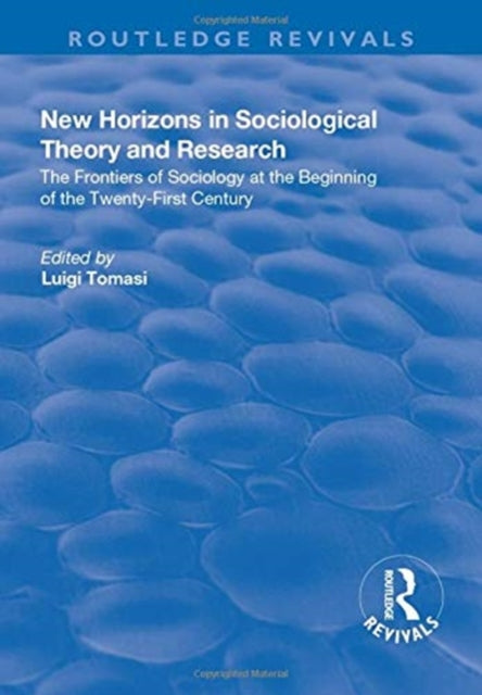 Book cover of: New Horizons in Sociological Theory and Research