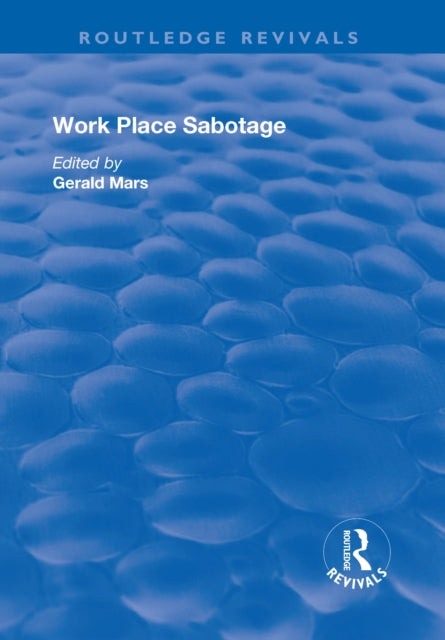 Work Place Sabotage