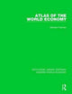 Book cover of: Atlas of the World Economy. By: Michael Freeman
