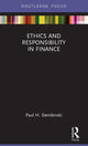 Book cover of: Ethics and Responsibility in Finance. By: Paul H. Dembinski