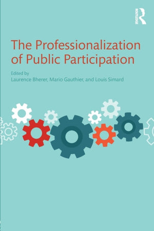 The Professionalization of Public Participation