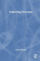 Book cover of: Organizing Christmas. By: Philip Hancock