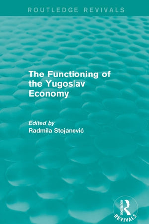 Functioning of the Yugoslav Economy