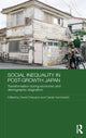 Book cover of: Social Inequality in Post-Growth Japan. By: David Chiavacci
