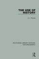 Book cover of: Use of History. By: A. L. Rowse