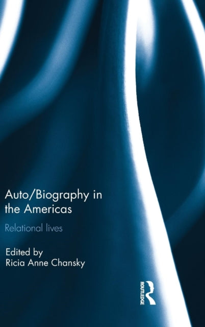 Book cover of: Auto/Biography in the Americas. By: Ricia A. Chansky