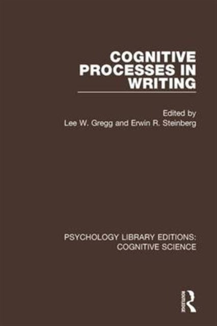 Book cover of: Cognitive Processes in Writing. By: Lee W. Gregg