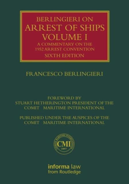 Berlingieri on Arrest of Ships Volume I