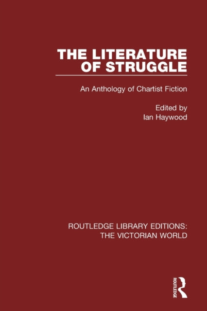 Book cover of: Literature of Struggle. By: Ian Haywood
