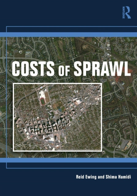 Book cover of: Costs of Sprawl. By: Reid Ewing