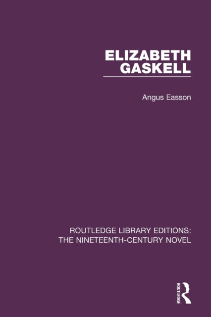 Book cover of: Elizabeth Gaskell. By: Angus Easson