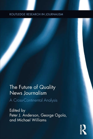 Future of Quality News Journalism