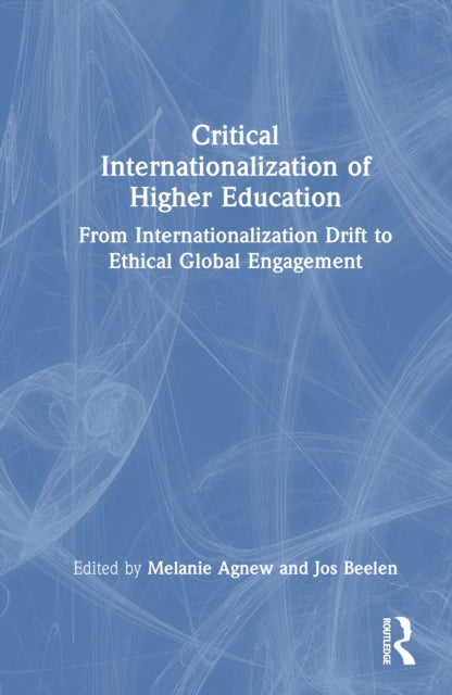Book cover of: Critical Internationalization of Higher Education. By: Melanie Agnew