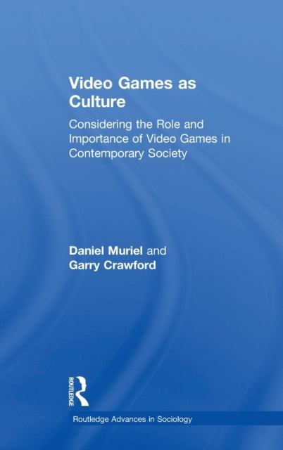Video Games as Culture