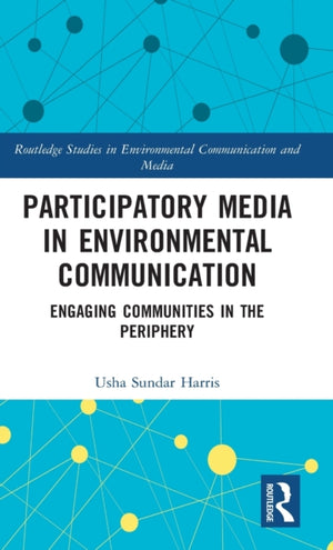 Participatory Media in Environmental Communication