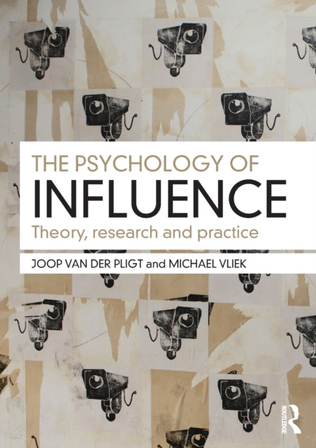 The Psychology of Influence