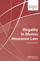 Book cover of: Illegality in Marine Insurance Law. By: Feng Wang