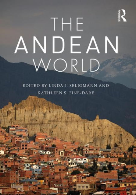 Book cover of: Andean World. By: Linda J. Seligmann
