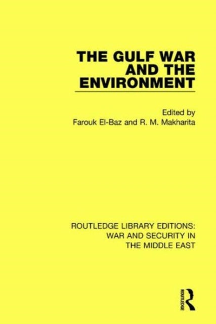 Book cover of: Gulf War and the Environment. By: Farouk El-Baz