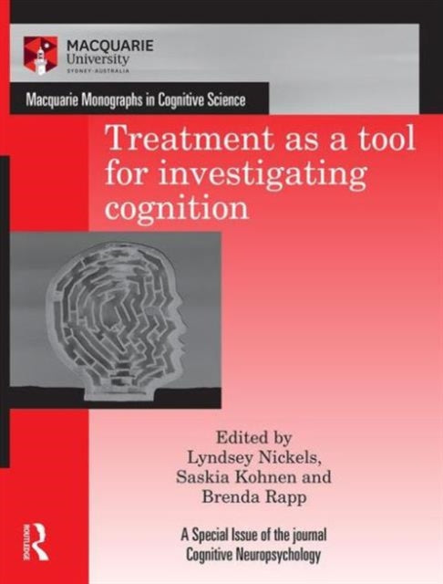 Book cover of: Treatment as a tool for investigating cognition. By: Lyndsey Nickels