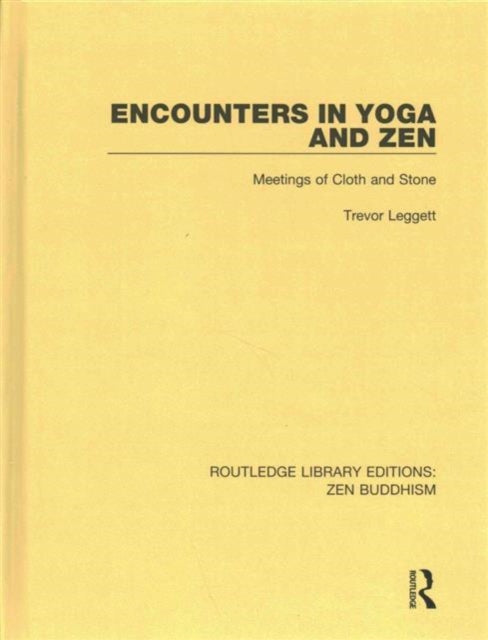 Book cover of: Encounters in Yoga and Zen. By: Trevor Leggett