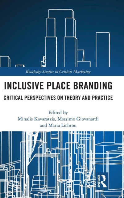 Book cover of: Inclusive Place Branding. By: Mihalis Karavatzis