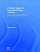 Book cover of: Practical Ideas for Teaching Primary Science. By: Peter Loxley