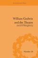 Book cover of: William Godwin and the Theatre. By: David O'Shaughnessy