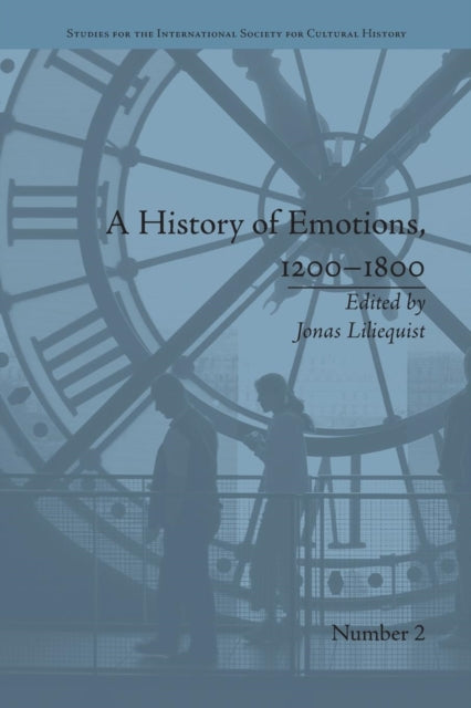 A History of Emotions, 1200–1800