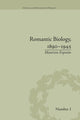 Book cover of: Romantic Biology, 1890–1945. By: Maurizio Esposito