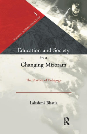 Education and Society in a Changing Mizoram