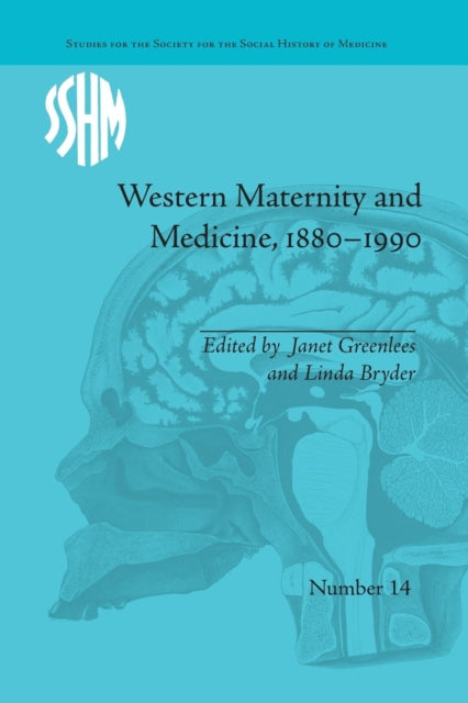 Book cover of: Western Maternity and Medicine, 1880-1990. By: Janet Greenlees