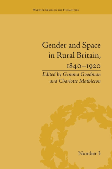 Gender and Space in Rural Britain, 1840–1920
