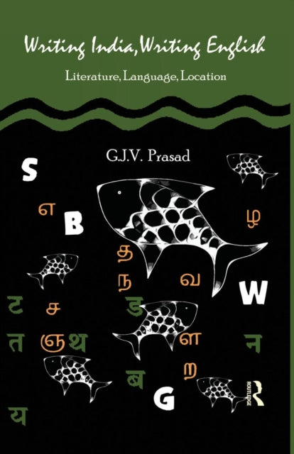 Book cover of: Writing India, Writing English. By: G. J. V. Prasad