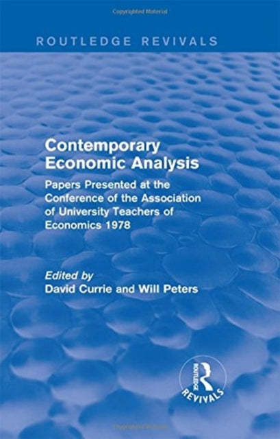 Contemporary Economic Analysis (Routledge Revivals)