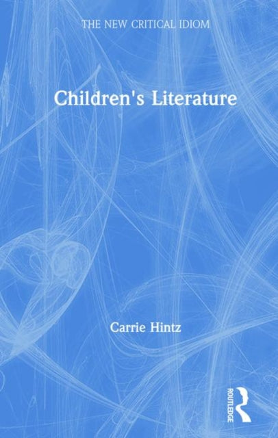 Book cover of: Children's Literature. By: Carrie Hintz