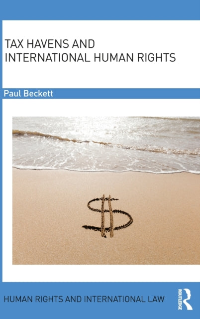 Book cover of: Tax Havens and International Human Rights. By: Paul Beckett