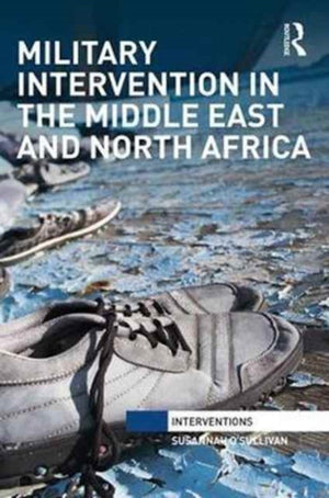 Military Intervention in the Middle East and North Africa