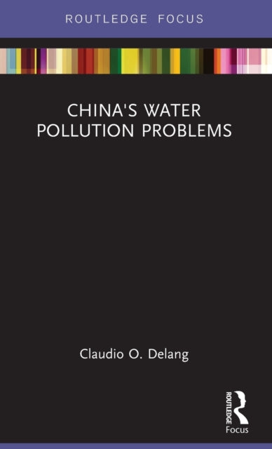 Book cover of: China's Water Pollution Problems. By: Claudio Delang