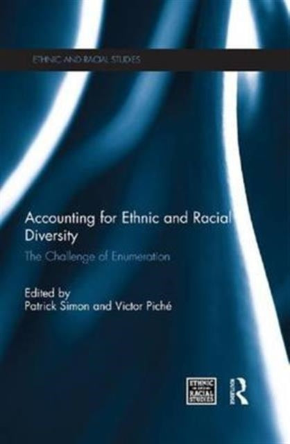 Book cover of: Accounting for Ethnic and Racial Diversity. By: Patrick Simon