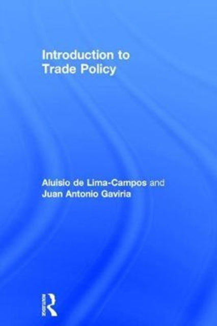 Book cover of: Introduction to Trade Policy. By: Aluisio Lima-Campos