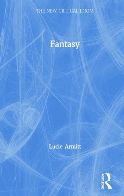Book cover of: Fantasy. By: Lucie Armitt
