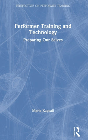 Performer Training and Technology