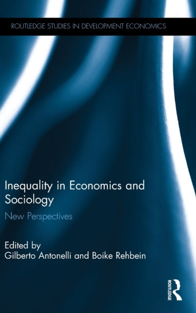 Book cover of: Inequality in Economics and Sociology. By: Gilberto Antonelli