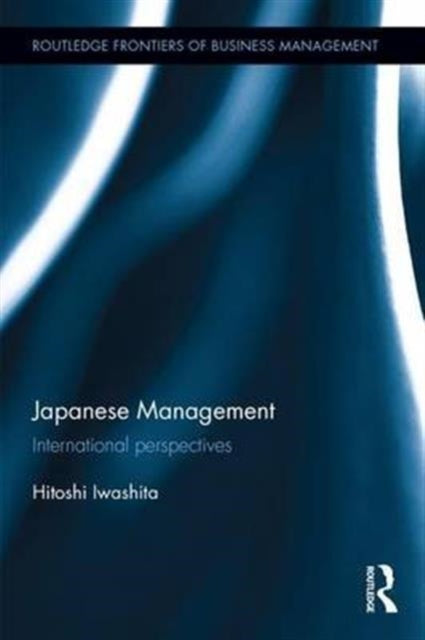 Book cover of: Japanese Management. By: Hitoshi Iwashita