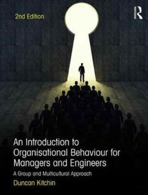 Introduction to Organisational Behaviour for Managers and Engineers