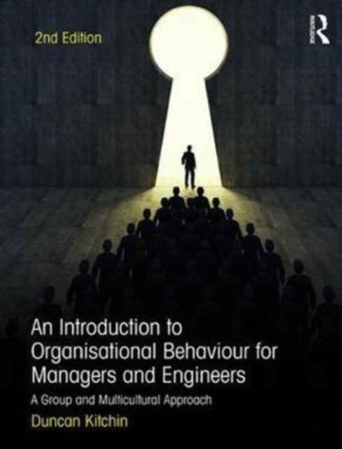 An Introduction to Organisational Behaviour for Managers and Engineers