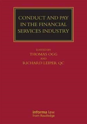 Conduct and Pay in the Financial Services Industry