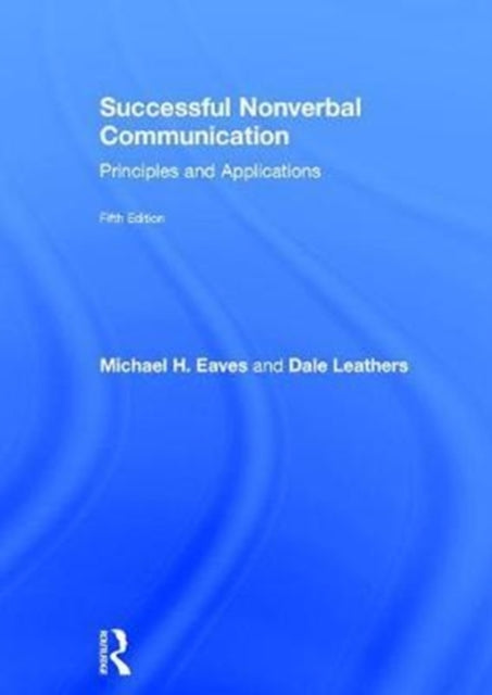 Book cover of: Successful Nonverbal Communication. By: Michael Eaves