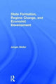 Book cover of: State Formation, Regime Change, and Economic Development. By: Jørgen Møller